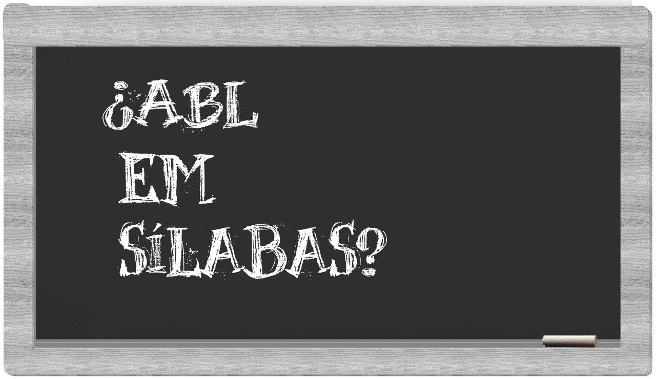 ¿ABL en sílabas?