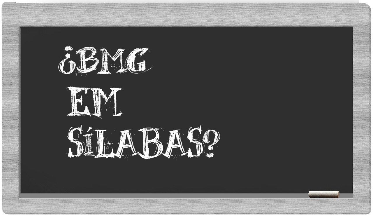 ¿BMG en sílabas?