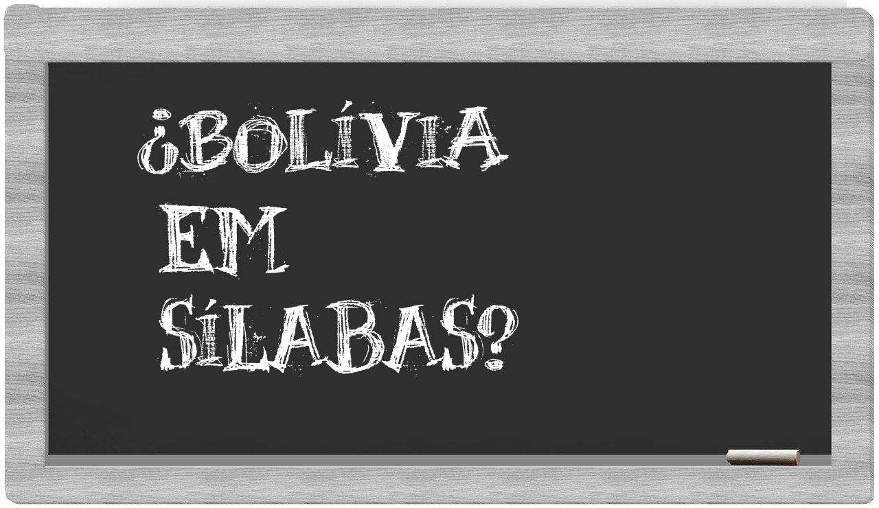Bolívia in syllables