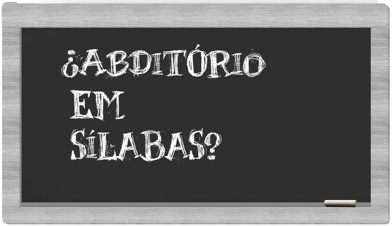 abditório in syllables