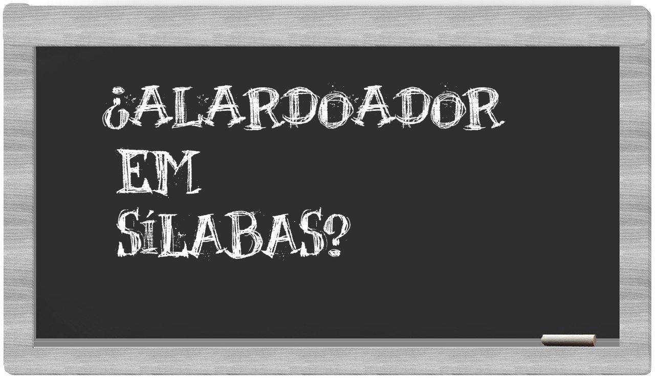alardoador in syllables