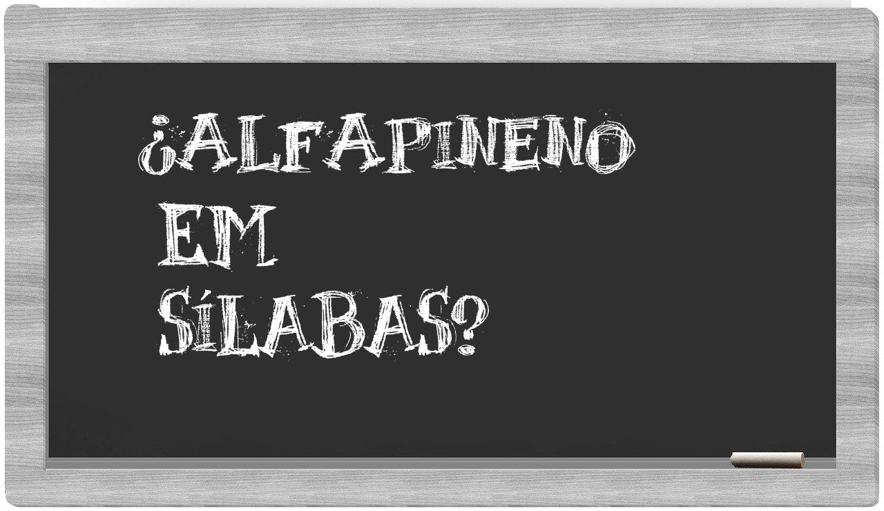 alfapineno in syllables
