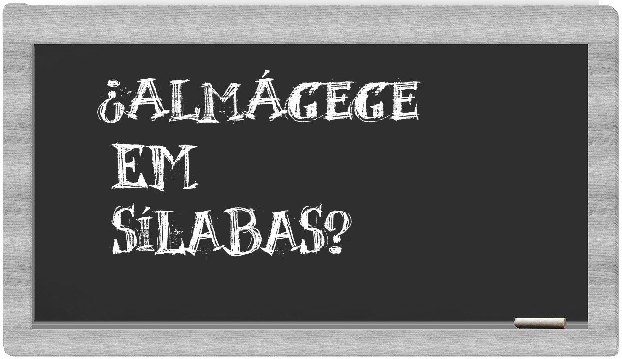 almágege in syllables