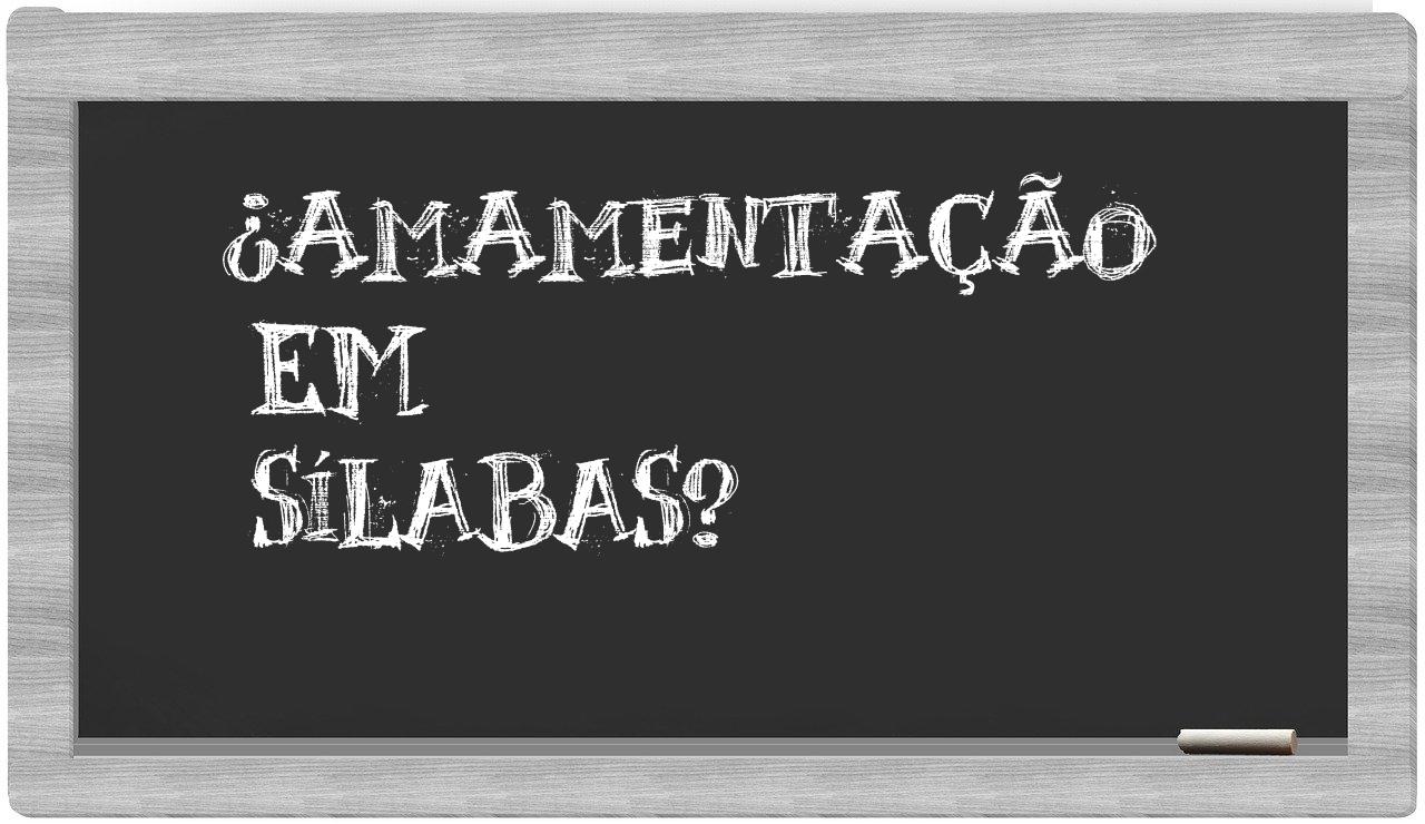 amamentação in syllables