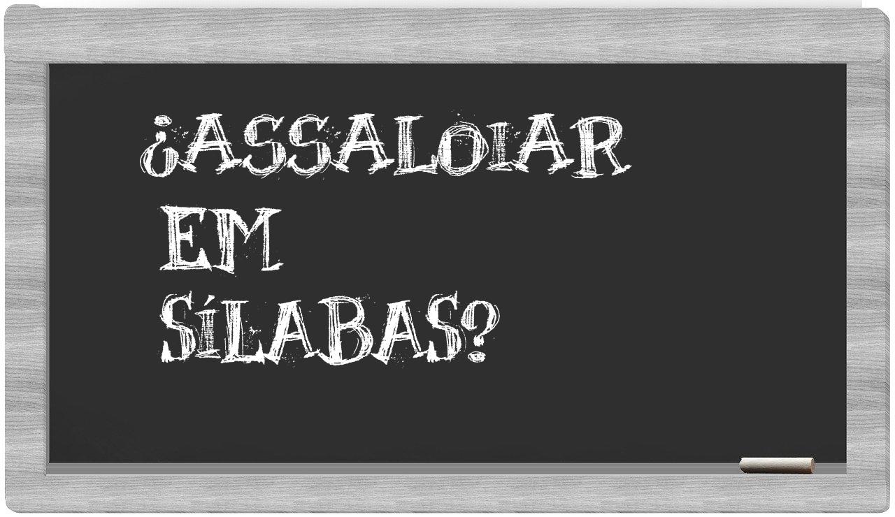 assaloiar in syllables