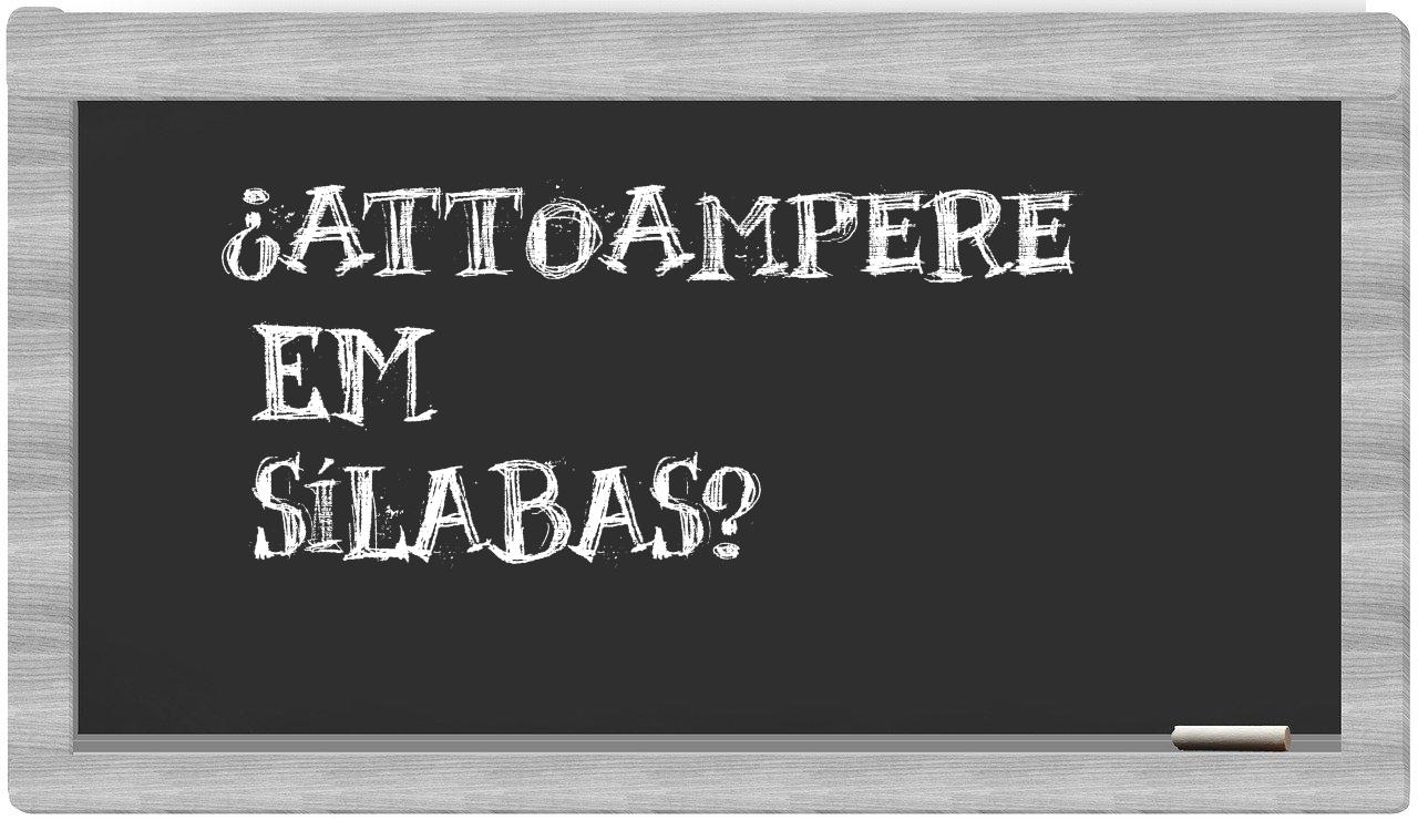 attoampere in syllables