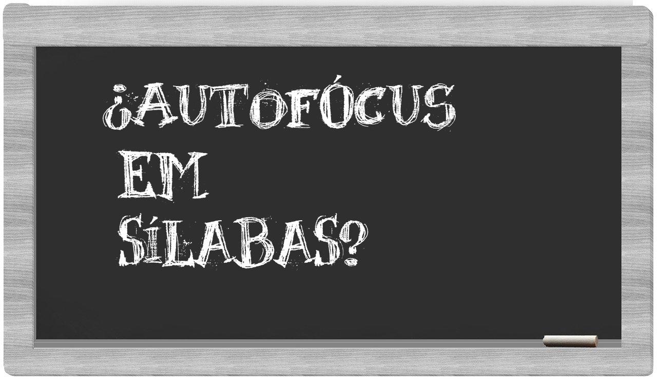 ¿autofócus en sílabas?