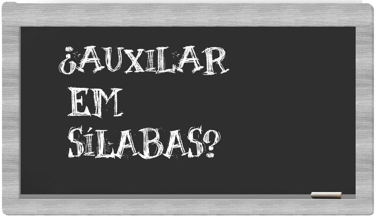 auxilar in syllables