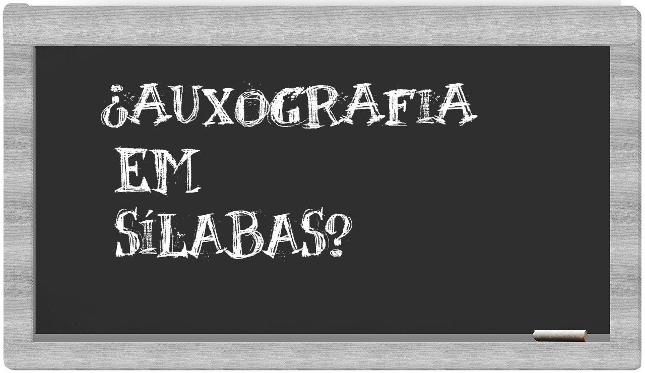 auxografia in syllables