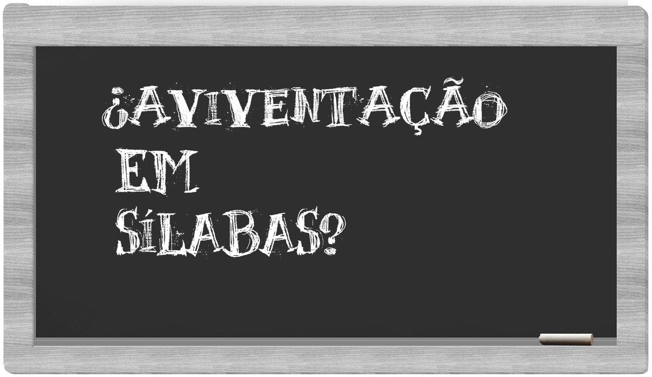 aviventação in syllables
