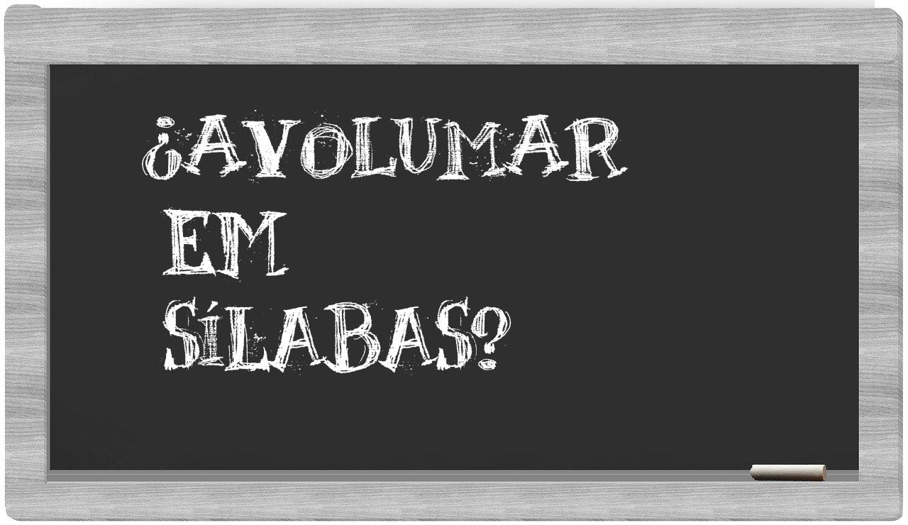 avolumar in syllables