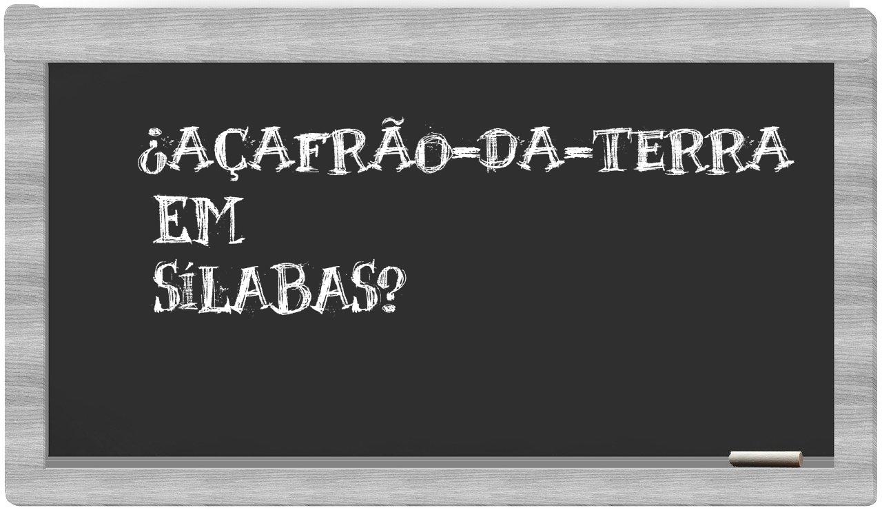 açafrão-da-terra in syllables