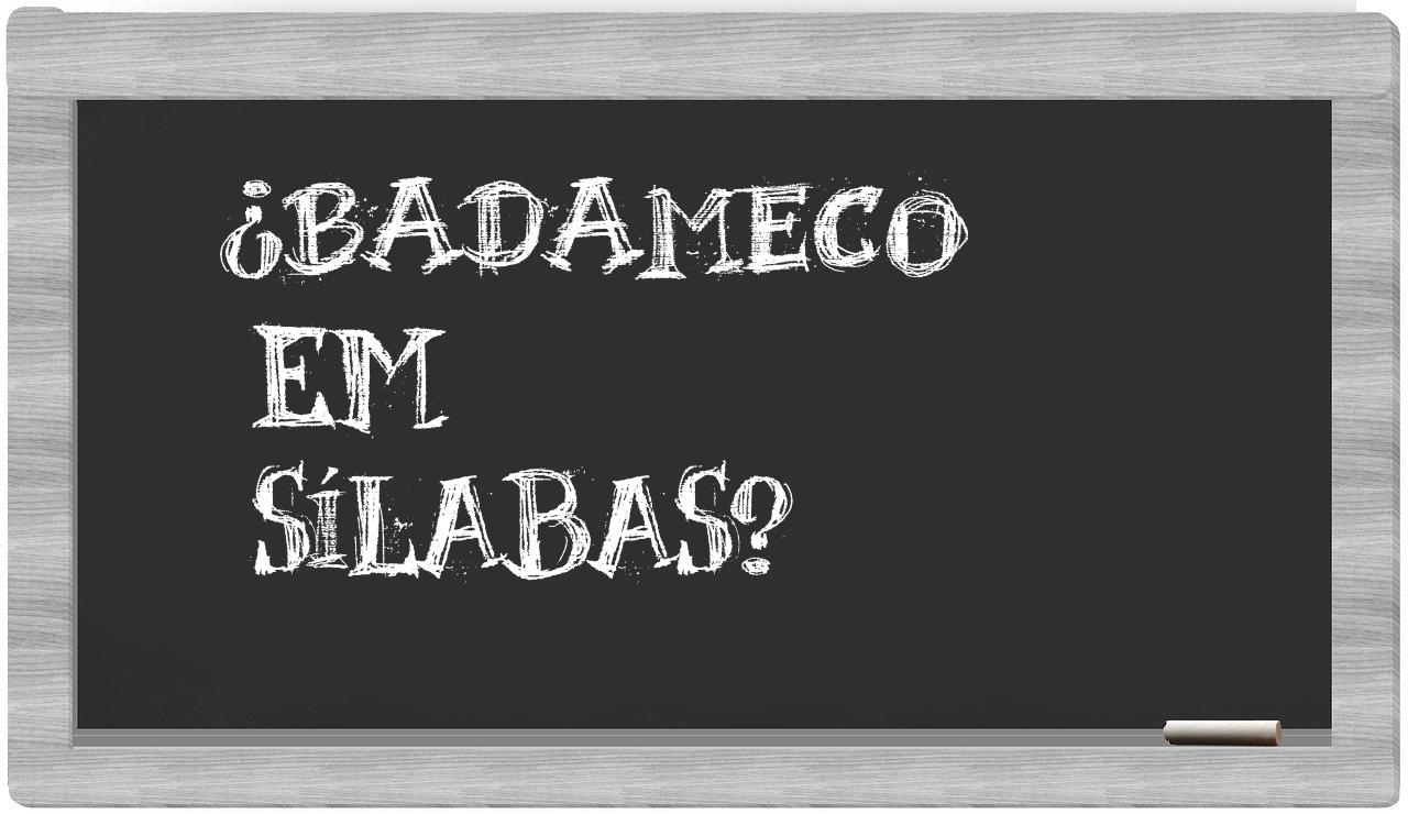 badameco in syllables