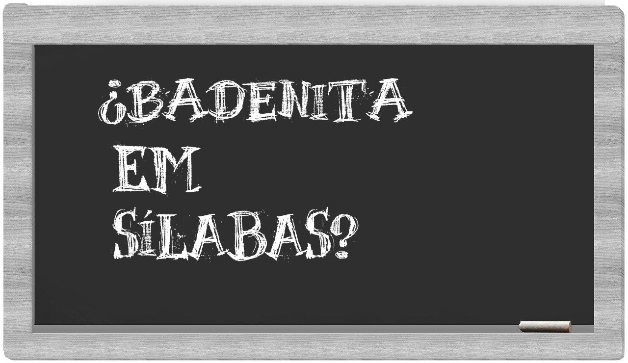 badenita in syllables