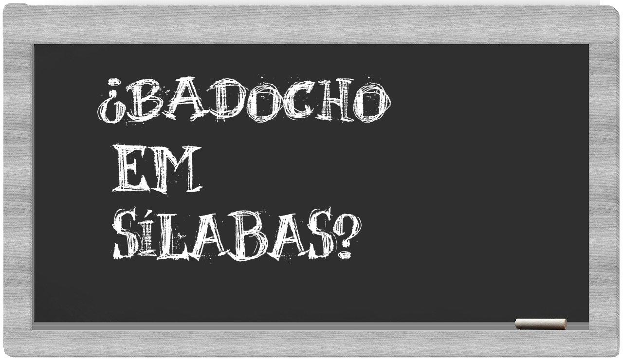 badocho in syllables