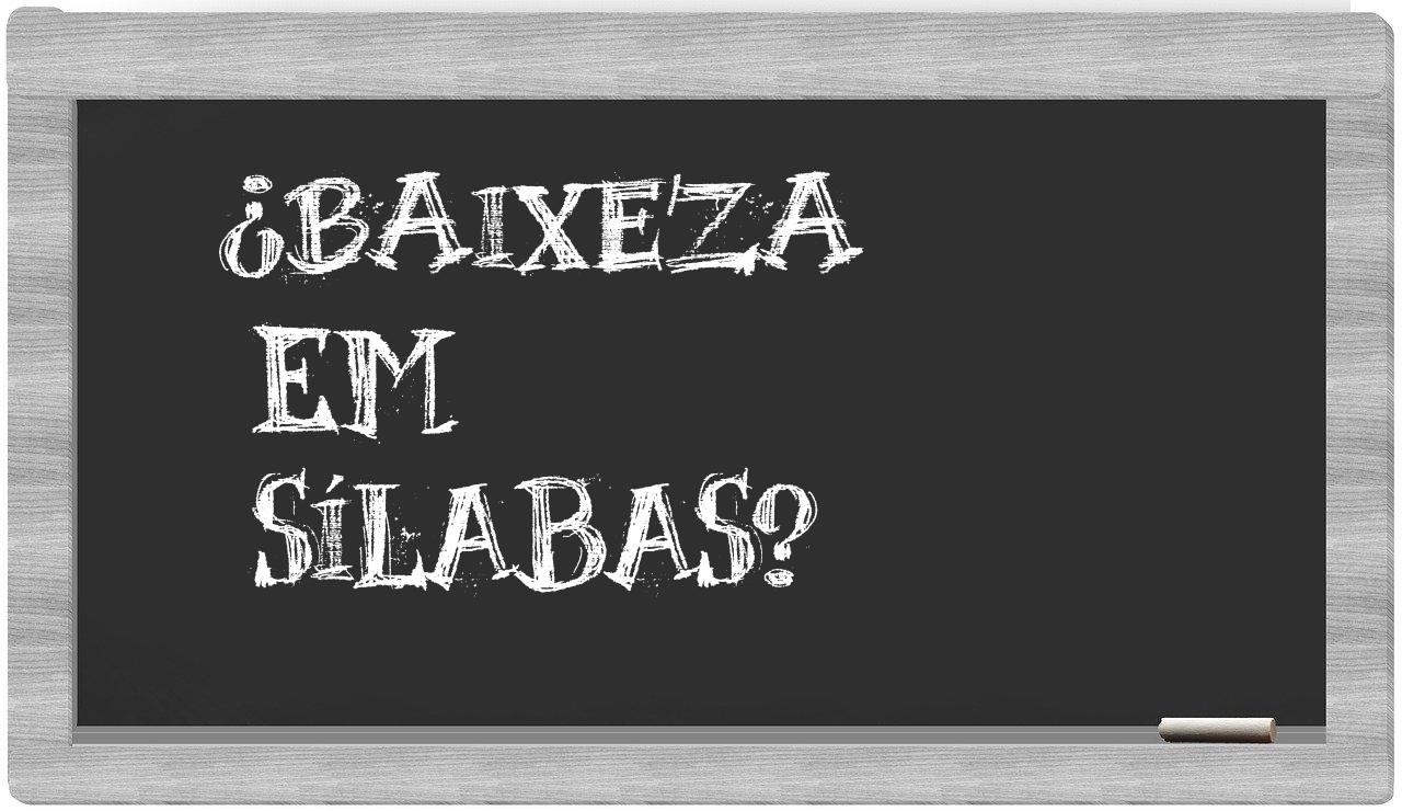 baixeza in syllables