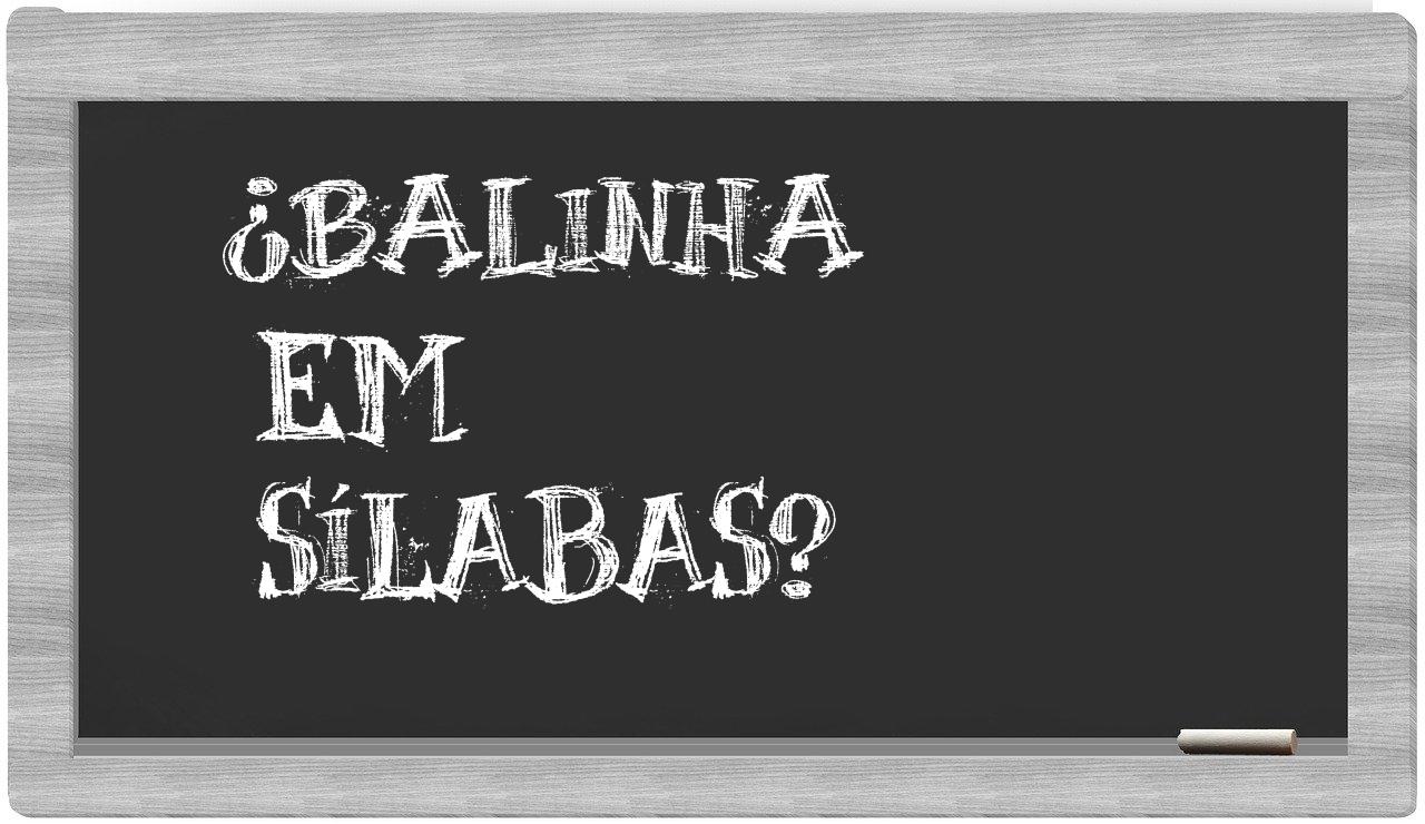 balinha in syllables