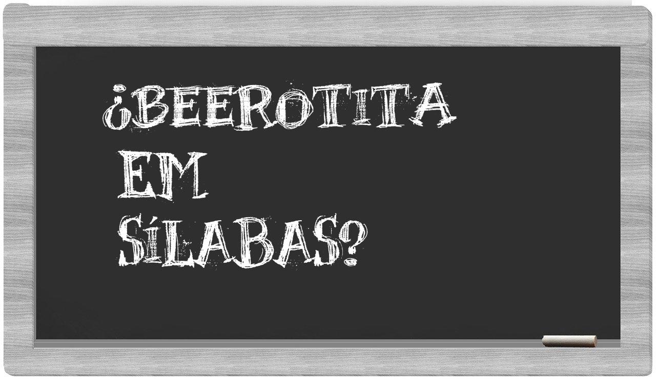beerotita in syllables