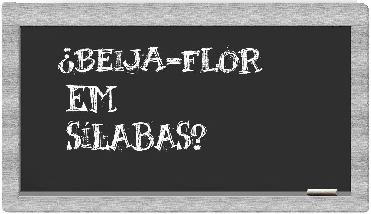 beija-flor in syllables