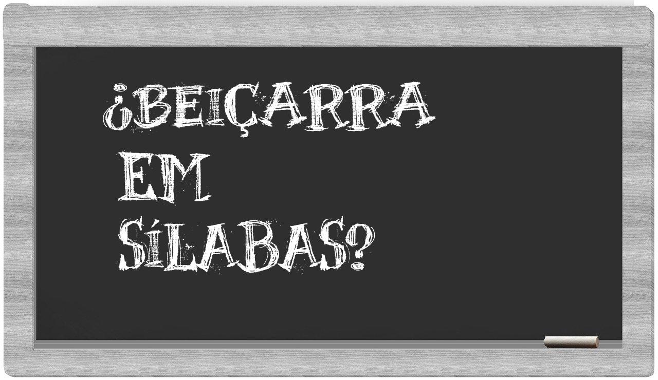 beiçarra in syllables