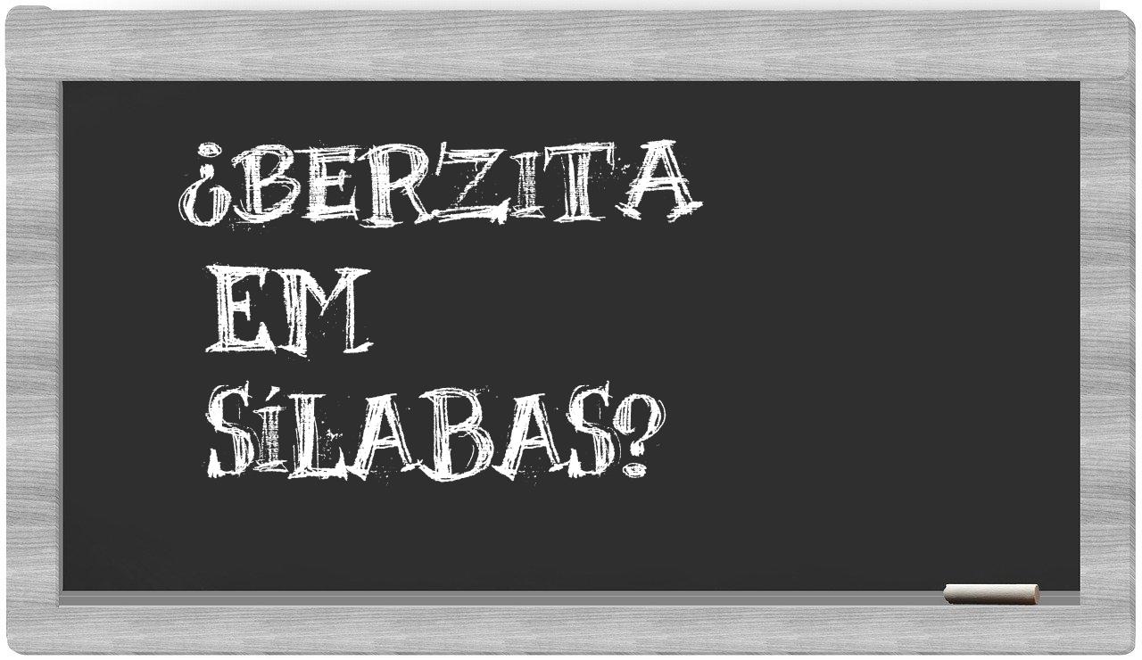 berzita in syllables