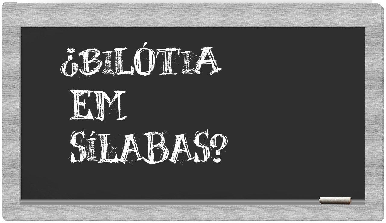 bilótia in syllables