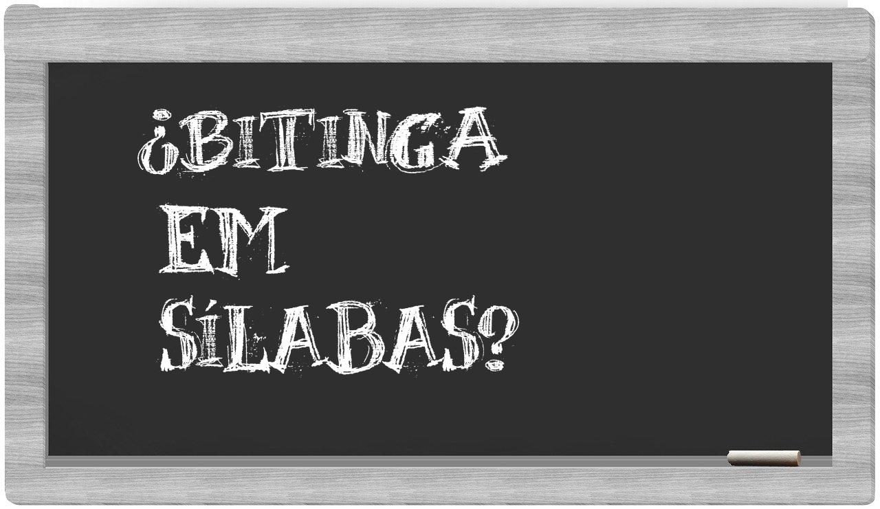 bitinga in syllables