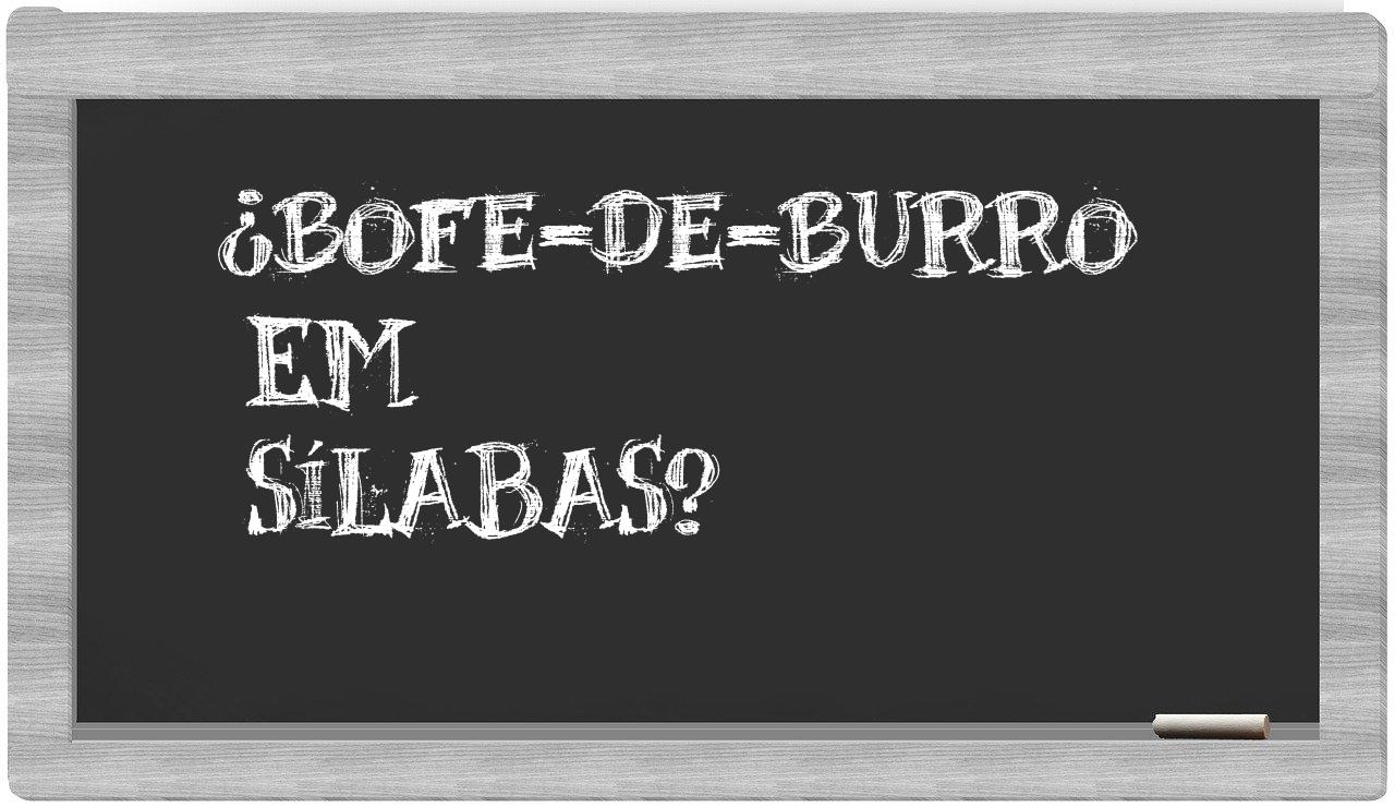 bofe-de-burro in syllables