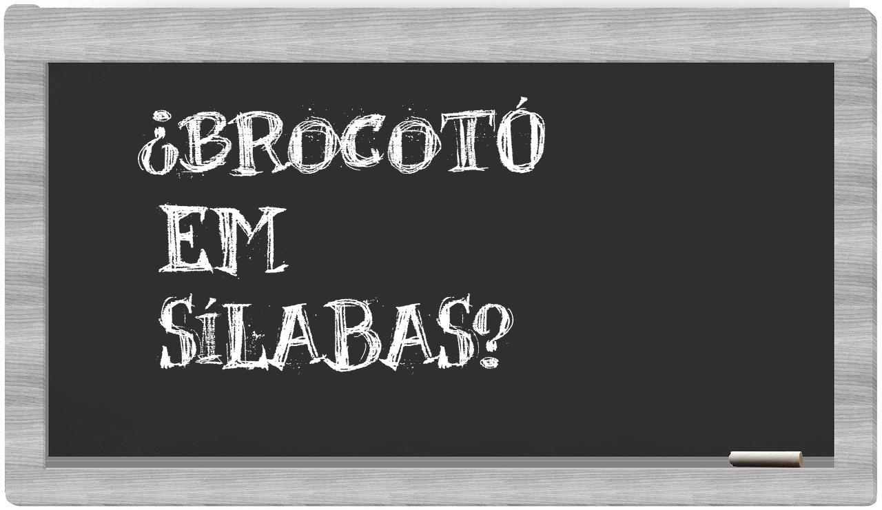 brocotó in syllables