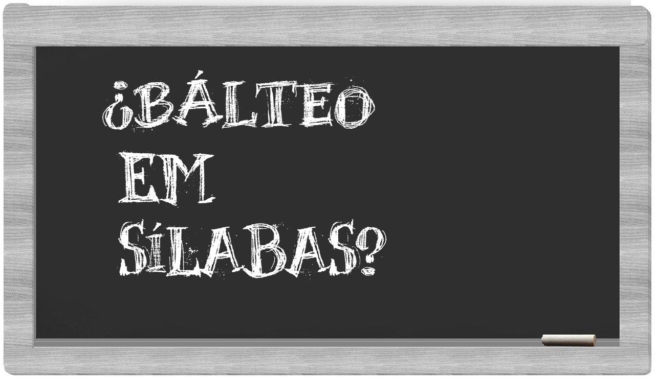 bálteo in syllables