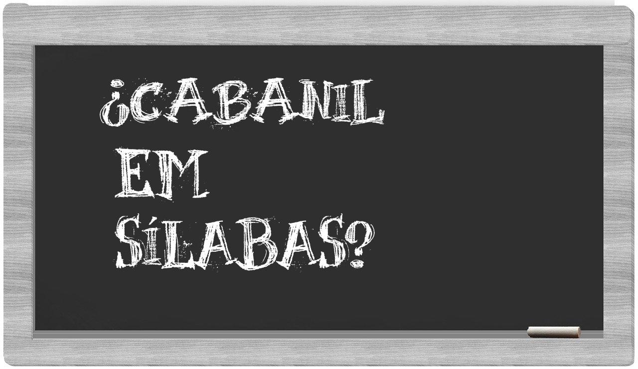 cabanil in syllables