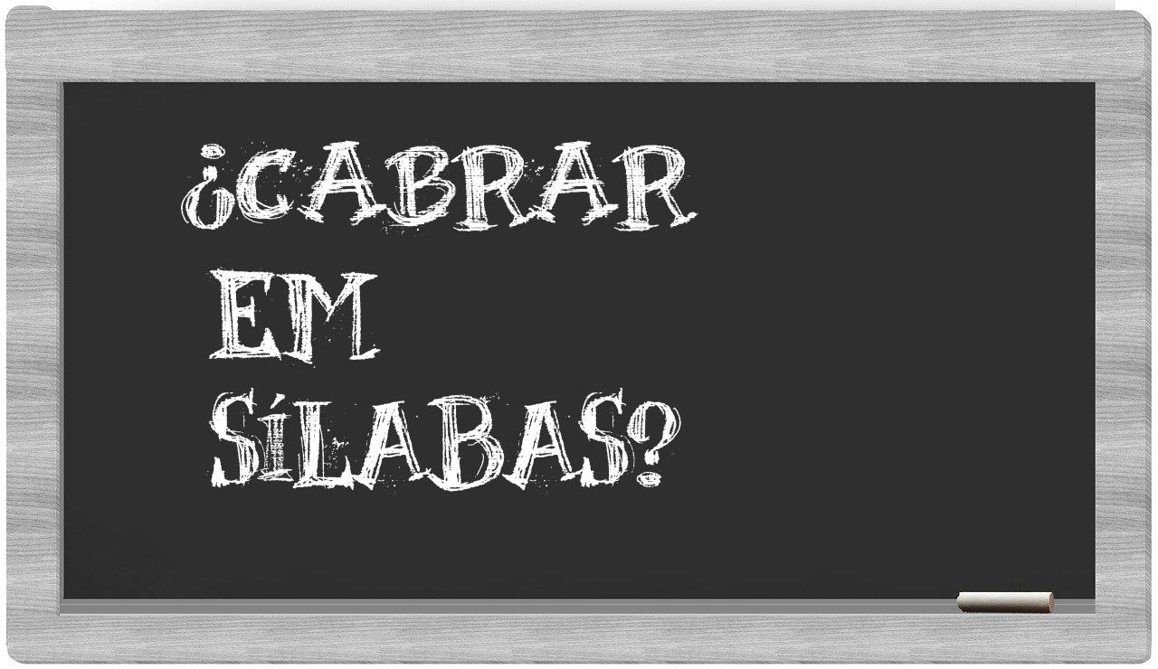 cabrar in syllables