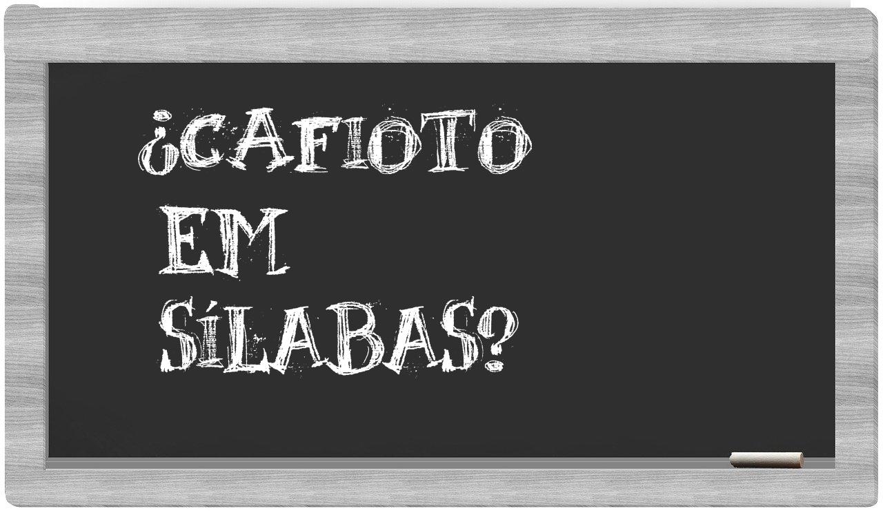 cafioto in syllables