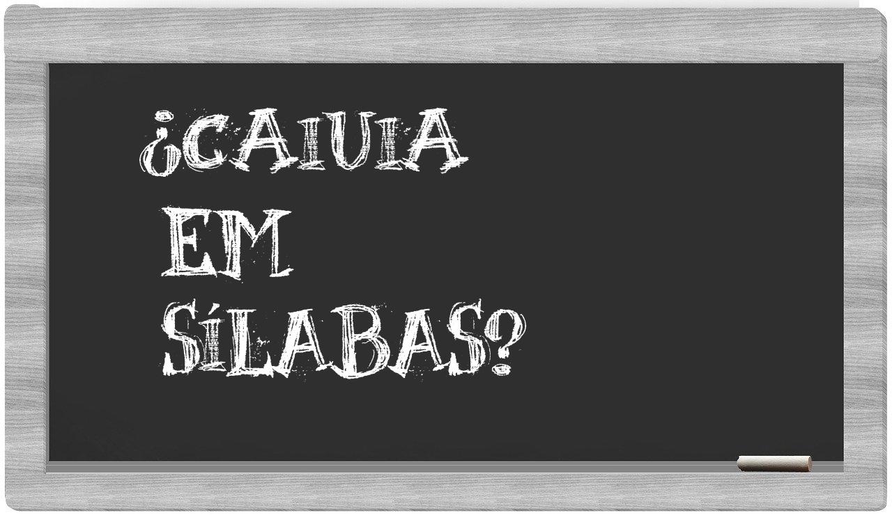 caiuia in syllables