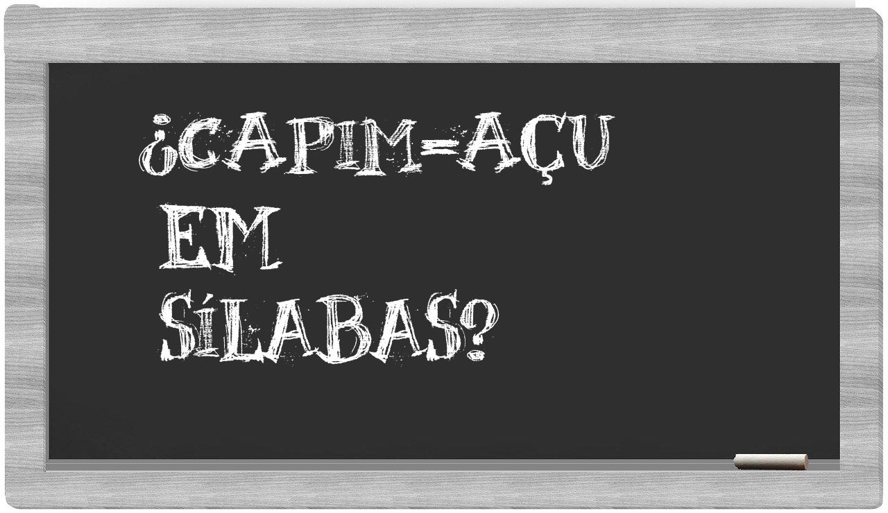 capim-açu in syllables