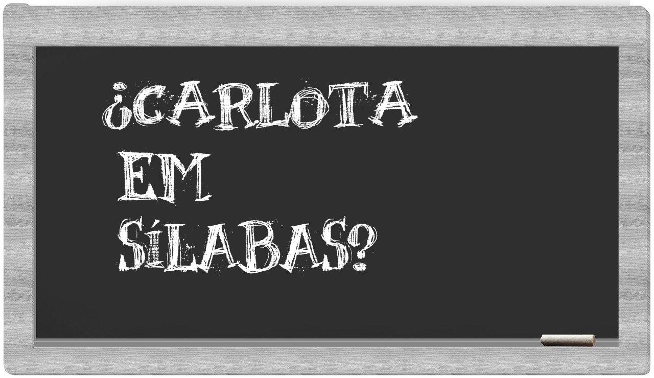 ¿carlota en sílabas?