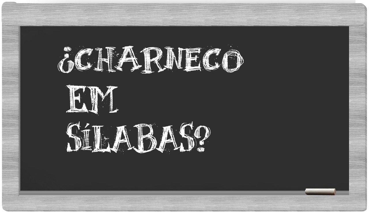 charneco in syllables