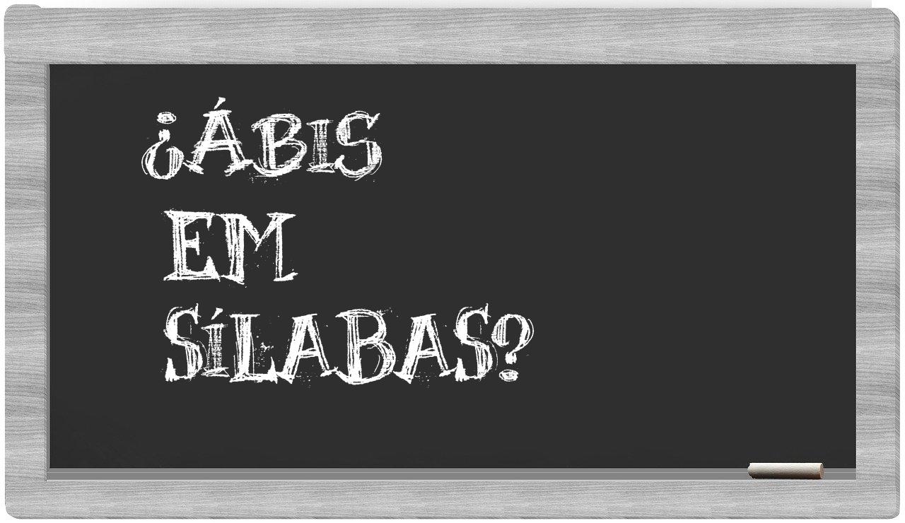 ¿ábis en sílabas?