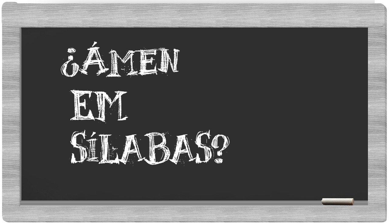 ¿ámen en sílabas?